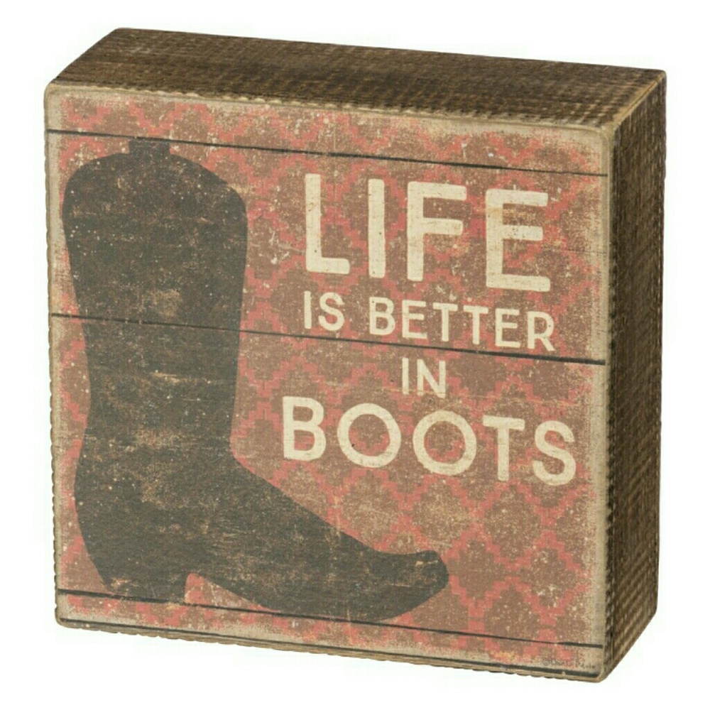 🐝 "Life is better in boots" box sign